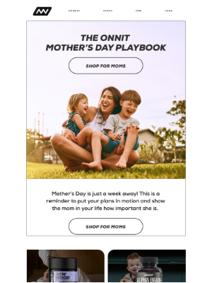 Onnit - The Sunday Kickoff: Mother’s Day is coming!