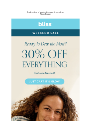 Bliss - 30% off ALL Bliss this weekend! 💆‍♀️