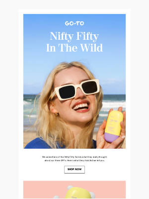 Go-To Skin Care - Nifty Fifty In The Wild