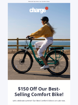 Charge E-Bikes - Kick Off Summer with $150 Off Our Best-Selling Bike!