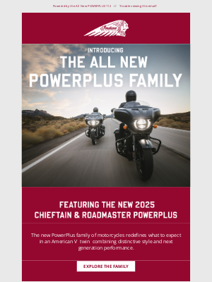 Indian Motorcycle - NEW Chieftain PowerPlus and Roadmaster PowerPlus