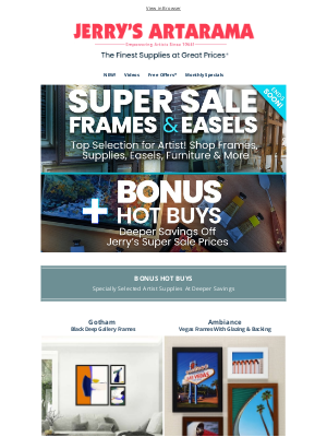 Jerry's Artarama - Bonus Hot Buys + Best-Selling Frames & Furniture Now on Super Sale! 🖼️