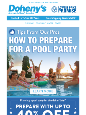 Doheny's Pool Supplies Fast - 🎉Pool Party Prep: Pro Tips + Up to 40% OFF Chemicals, Floats & More!