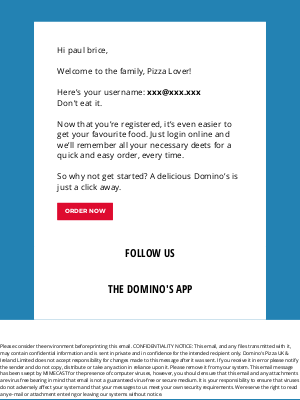 Dominos Pizza (United Kingdom) - Your Domino's registration details