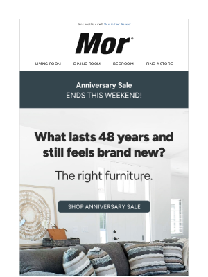 Mor Furniture for Less - Last weekend for our Anniversary Sale!