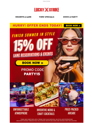 Bowlero - Don’t Miss Your Last Chance To Take 15% Off Lane Reservations & Events This Summer! ⏰