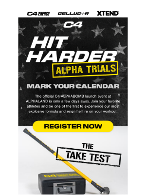 Cellucor - [REMINDER] HIT HARDER: Alpha Trials Incoming