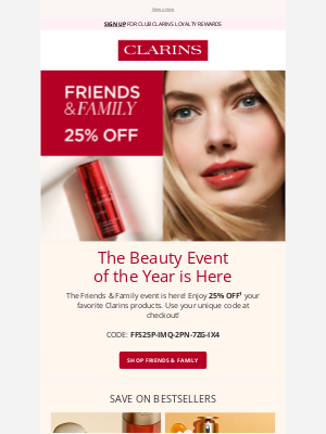 Clarins - 🛍️ Friends & Family Starts NOW!