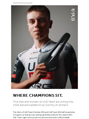 BROOKS ENGLAND - It’s official: fizik x UAE Team Emirates XRG & UAE Team ADQ