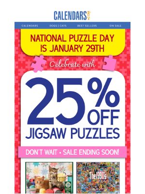 Calendars - Reminder: 25% off puzzles