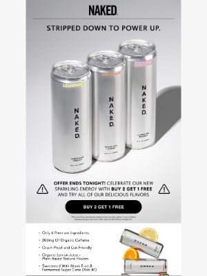 Naked Nutrition - 🚨 Last Chance! Get Your FREE Sparkling Energy