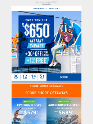 Royal Caribbean Cruises - [ENDS TONIGHT] There’s still time to score unbelievable savings of up to $650 +30% off every guest