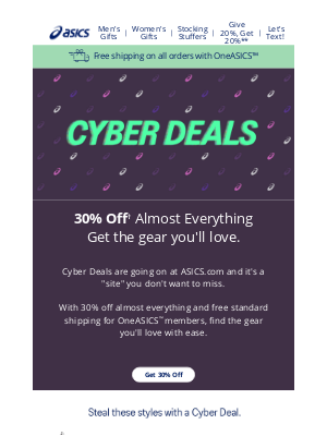 ASICS - Cyber Deals are still live. Get in before it’s gone.