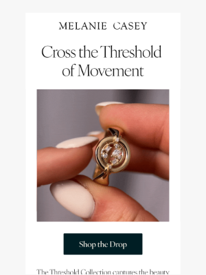 Melanie Casey - New In: The Threshold Collection💫