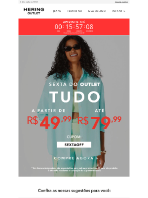 Hering Outlet (Brazil) - 🚨 Sexta do Outlet: peças até R$79,99 cada