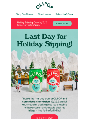 OLIPOP - Last call for holiday shipping! 🚨⏰📦