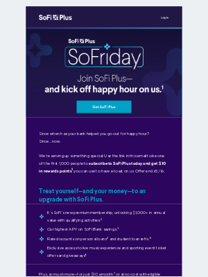 SoFi - Today: The first 1K new SoFi Plus users can kick off happy hour on us 🍸