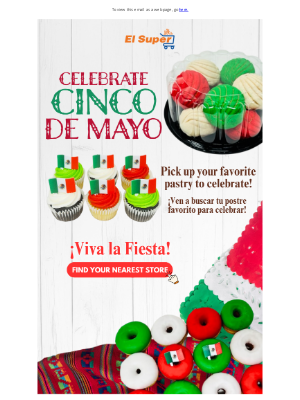 El Super Market - Kraig, Celebrate CINCO DE MAYO! Sweet treats inside!