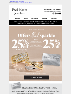 Fred Meyer Jewelers - 👀 Cardholders save an extra 25% off