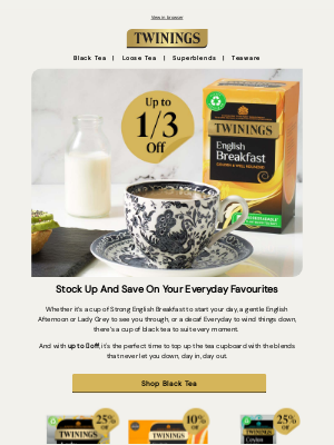 Twinings (United Kingdom) - Save up to ⅓ off your favourite black tea blends