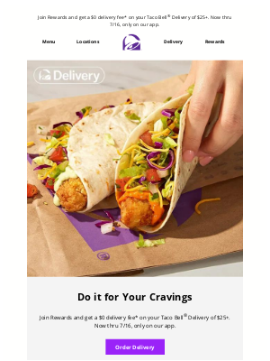 Taco Bell - Indulge every craving with a $0 delivery fee*