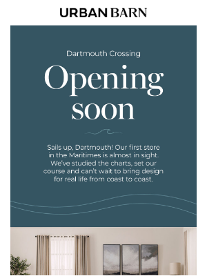 Urban Barn (Canada) - Opening soon: our first store in the Maritimes! ⛵