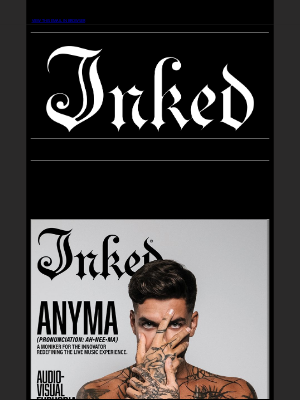 Rebel Circus - Inked Mag Weekly: ANYMA Digital Cover, Karolina Szymańska, A Game-Changing Innovation, The Tattoo Balm That Surprised Us, and More!
