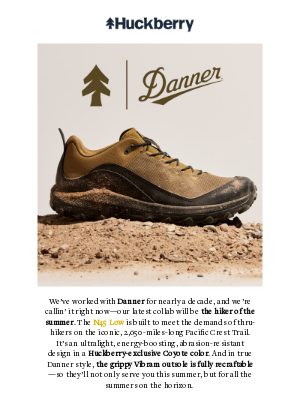 Huckberry - Just Dropped: Huckberry x Danner