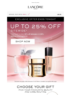 Lancome (Canada) - 🚨 LAST CHANCE: Up to 25% off sitewide