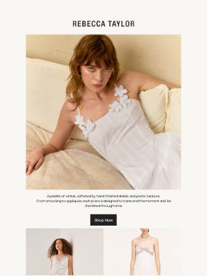Rebecca Taylor - Whites, With a Touch of Something Special