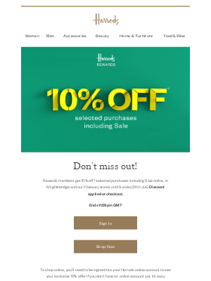 Harrods (UK) - Last chance to enjoy 10% off* selected purchases, including Sale