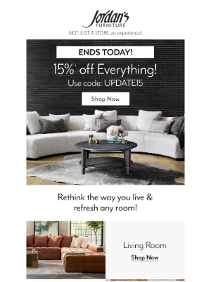 Jordan's Furniture - ⏳ Ends today…save 15% on everything!