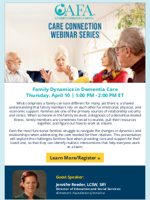 Alzheimer's Foundation of America - New AFA Care Connection Webinar, April 10, 1 PM ET