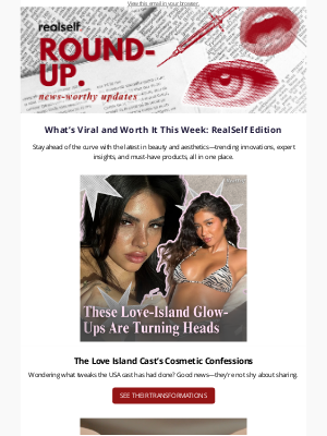 RealSelf - The Procedures Behind Those Love Island Glow-Ups