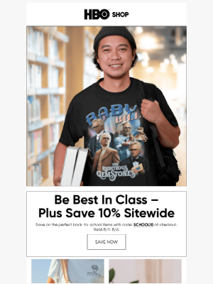 HBO - Last Day for 10% Off Back-to-School Items!