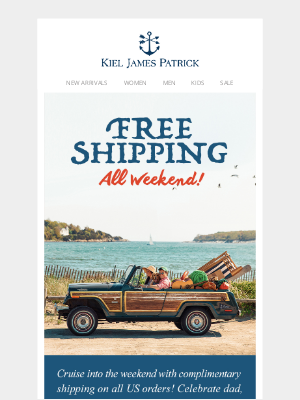 Kiel James Patrick - Free Shipping Weekend Starts Now!