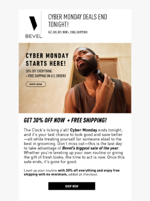 BEVEL - It’s Now or Never—Cyber Monday Deals end TONIGHT