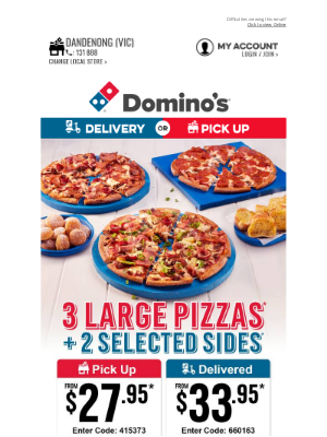 Domino’s Pizza Enterprises (AU) - Get 3 Large Pizzas + 2 Sides From $33.95* Delivered