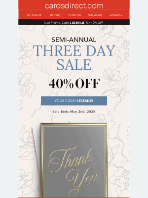 CardsDirect - ONLY 2 More Days to Save 40% at the Semi-Annual Sale!