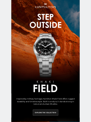 Hamilton Watch - Step Outside: Adventure Awaits with Hamilton Khaki Field