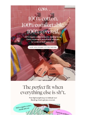 Cora - Keeping you 💯covered with 💯cotton tampons.