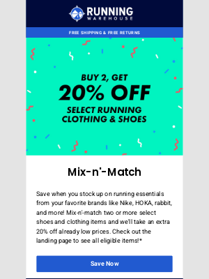 Running Warehouse - Buy 2 or More, Save and Extra 20% off Select Shoes & Clothing