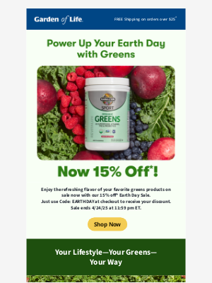 Garden of Life - Earth Day Special: Nourish Yourself & Celebrate the Planet—15% Off* Greens!