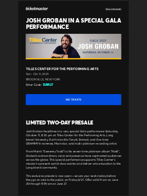 Ticketmaster - Your Presale Access for Josh Groban Tickets Is Here