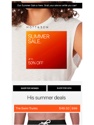 Mott & Bow - Our summer sale’s still going, for now.