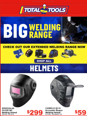 Jean, Weld Like a Pro – Explore BIG Welding Range Only at Total Tools!