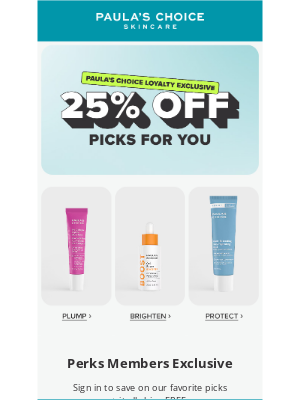 Paula’s Choice - 25% Off These Picks for You  (+ FREE Shipping)
