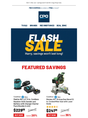 CPO Outlets - Gone in a Flash ⚡ Save Big on 10 Top Tools!