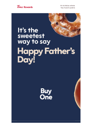 Tim Hortons - BOGO Donuts for Dad! 🍩🍩