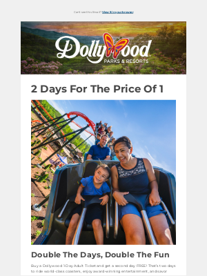 Dollywood - 2 Days for the Price of One at Dollywood!